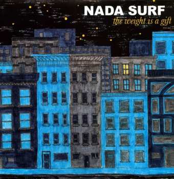 LP Nada Surf: The Weight Is A Gift