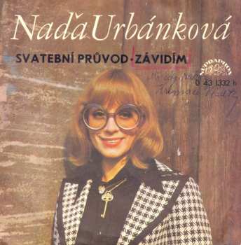 SP Naďa Urbánková: Svatební Průvod • Závidím