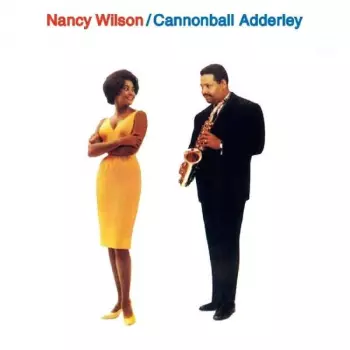 Nancy Wilson / Cannonball Adderley