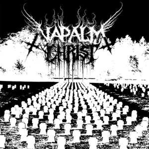 LP Napalm Christ: Napalm Christ LTD | CLR
