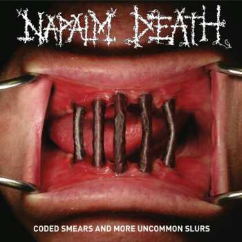 2CD Napalm Death: Coded Smears And More Uncommon Slurs
