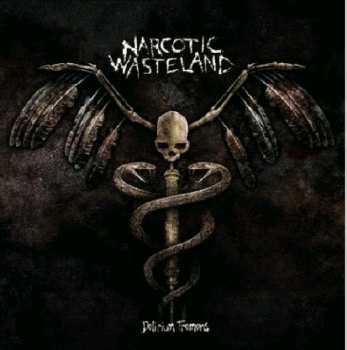 Album Narcotic Wasteland: Delirium Tremens