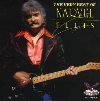 Album Narvel Felts: The Very Best Of Narvel Felts