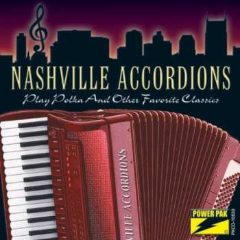 Album Nashville Accordions: Play Polka & Other Favorite Classics