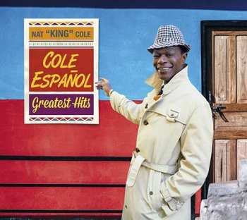 CD Nat King Cole: Cole Español - Greatest Hits DIGI