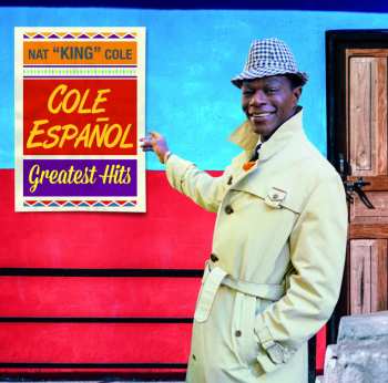 CD Nat King Cole: Cole Espanol - Greatest Hits