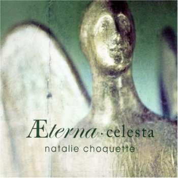 Album Natalie Choquette: Æterna • Celesta