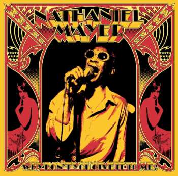 CD Nathaniel Mayer: Why Don't You Give It To Me?