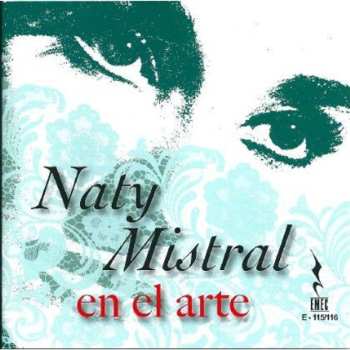 2CD Naty Mistral: Naty Mistral En El Arte