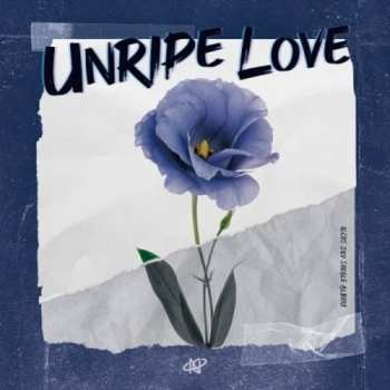 CD N.cus: Unripe Love