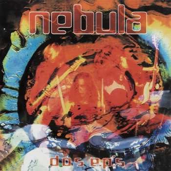 CD Nebula: Dos E.P.'s