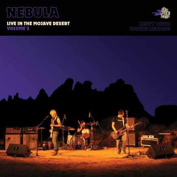LP Nebula: Live In The Mojave Desert (Volume 2)