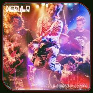 LP Nebula: Livewired In Europe (ltd. Blue Jay Vinyl)