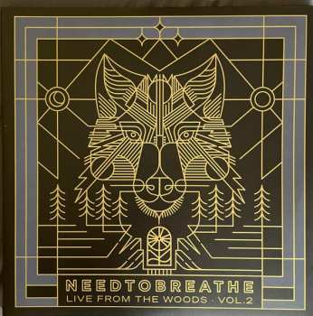 Album NEEDTOBREATHE: Live From The Woods Vol. 2
