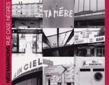 CD Neg'Marrons: Rue Case Nègres
