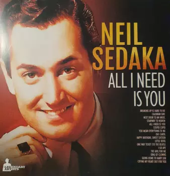Neil Sedaka: All I Need Is You