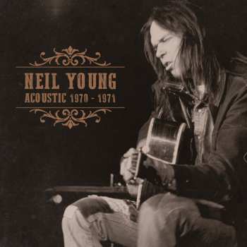 CD Neil Young: Acoustic 1970-1971