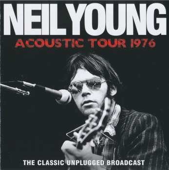 CD Neil Young: Acoustic Tour 1976