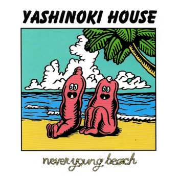 CD never young beach: Yashinoki House