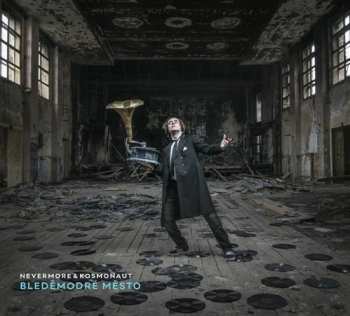 CD Nevermore & Kosmonaut: Bleděmodré Město