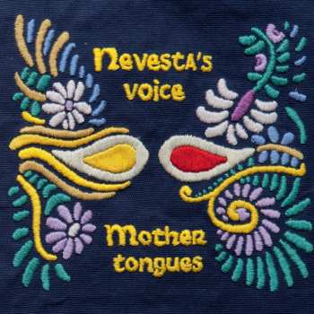 Album Nevesta's Voice: Mother Tongues