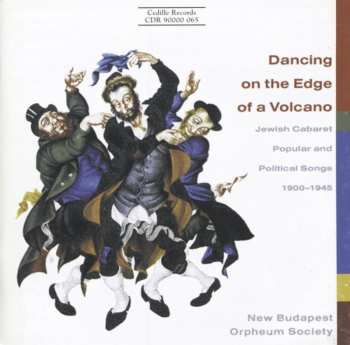 Album New Budapest Orpheum Society: Dancing On The Edge Of A Volcano
