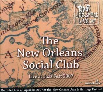 Album New Orleans Social Club: Jazz Fest 2007