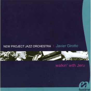 CD Javier Girotto: Walkin' with Jeru (Live recording)