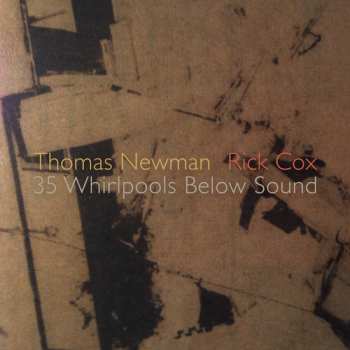 Album Newman / Cox / Elmassian: 35 Whirlpools Below Sound