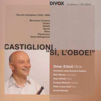 CD Niccolò Castiglioni: Kammermusik Für Oboe "si, L'oboe"