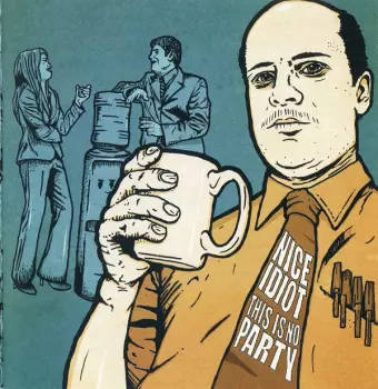 Nice Idiot: This Is No Party