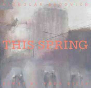 LP Nick Krgovich: This Spring
