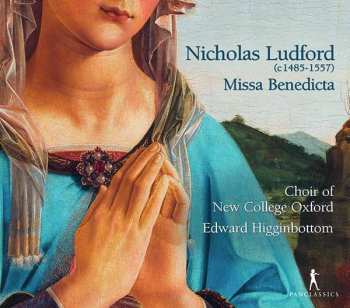 Album The New College Oxford Choir: Missa Benedicta & Antiennes Votives