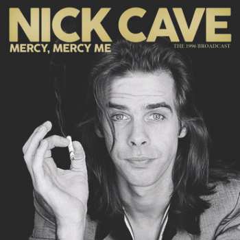 Album Nick Cave: Mercy, Mercy Me