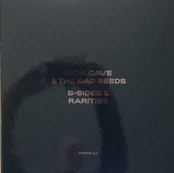 7LP/Box Set Nick Cave & The Bad Seeds: B-Sides & Rarities (Parts I & II) DLX | LTD