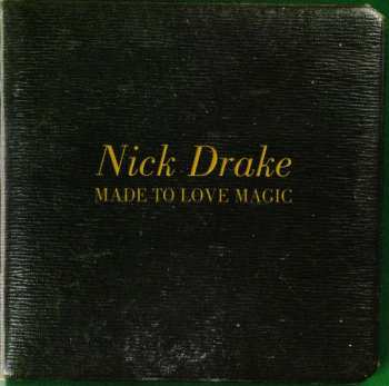 CD Nick Drake: Made To Love Magic DIGI