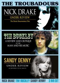 Album Nick Drake, Tim Buckley, Sandy Denny: The Troubadours