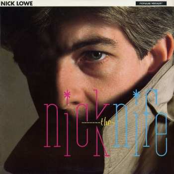 LP/SP Nick Lowe: Nick The Knife