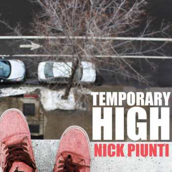 CD Nick Piunti: Temporary High