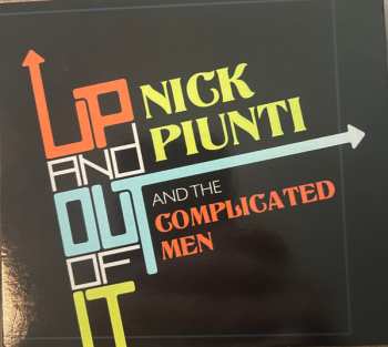 Album Nick Piunti & The Complicated Men: Up And Out Of It