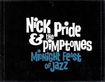 CD Nick Pride & The Pimptones: Midnight Feast Of Jazz