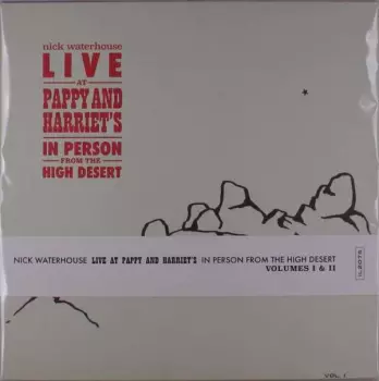        Live At Pappy & Harriet's: In Person From The High Desert - Vol. I & II