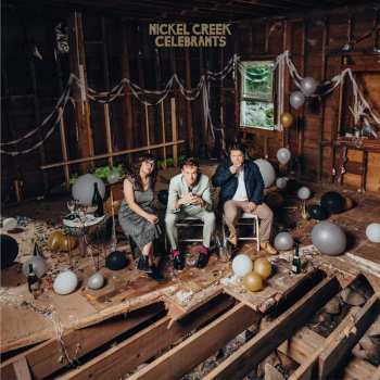 CD Nickel Creek: Celebrants