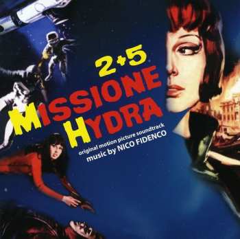 Album Nico Fidenco: 2+5 Missione Hydra (Original Soundtrack)
