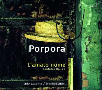 2CD Nicola Porpora: L'amato Nome: Cantatas Opus 1