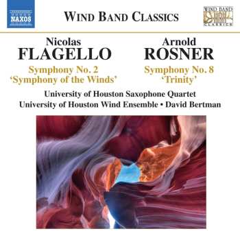 CD Arnold Rosner: Symphony No. 2 'Symphony Of The Winds' / Symphony No. 8 'Trinity'
