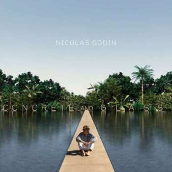 CD Nicolas Godin: Concrete And Glass DIGI