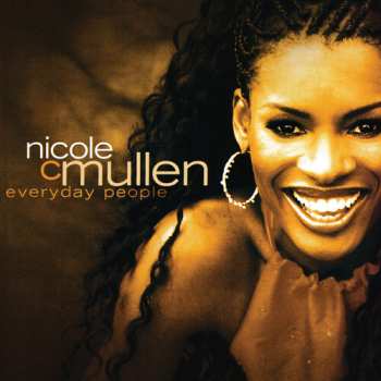 CD Nicole C. Mullen: Everyday People
