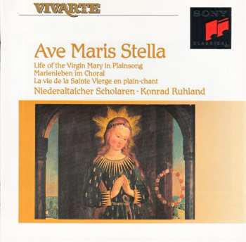 Album Konrad Ruhland: Ave Maris Stella. Life Of The Virgin Mary In Plainsong. Marienleben Im Choral. La Vie De La Saint Vierge En Plain-Chant
