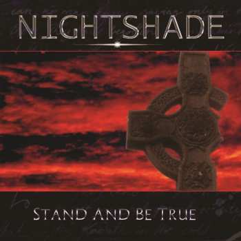CD Nightshade: Stand And Be True